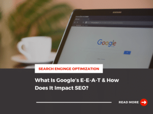 Google’s E-E-A-T